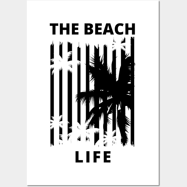 The Beach Life. Summertime, Fun Time. Fun Summer, Beach, Sand, Surf Retro Vintage Design. Wall Art by That Cheeky Tee